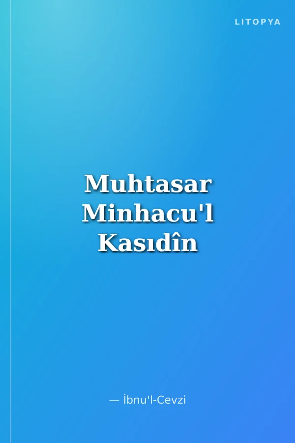 Muhtasar Minhacu'l Kasıdîn
