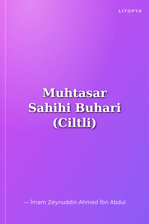 Muhtasar Sahihi Buhari (Ciltli)