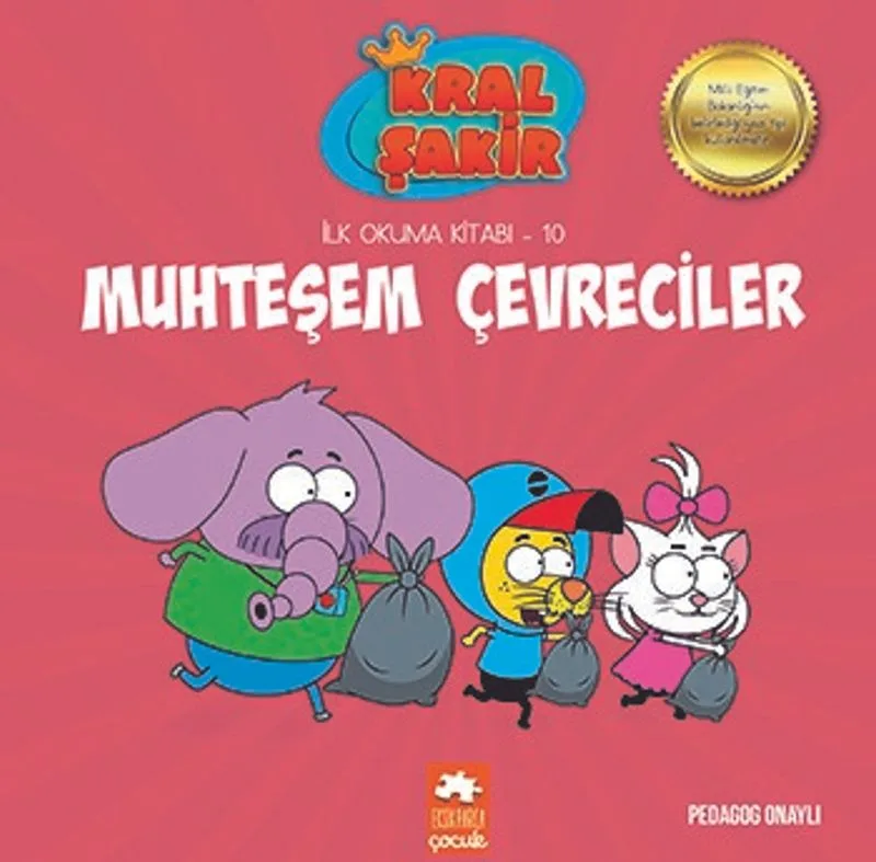 Muhteşem Çevreciler / Kral Şakir İlk Okuma Kitabı 10