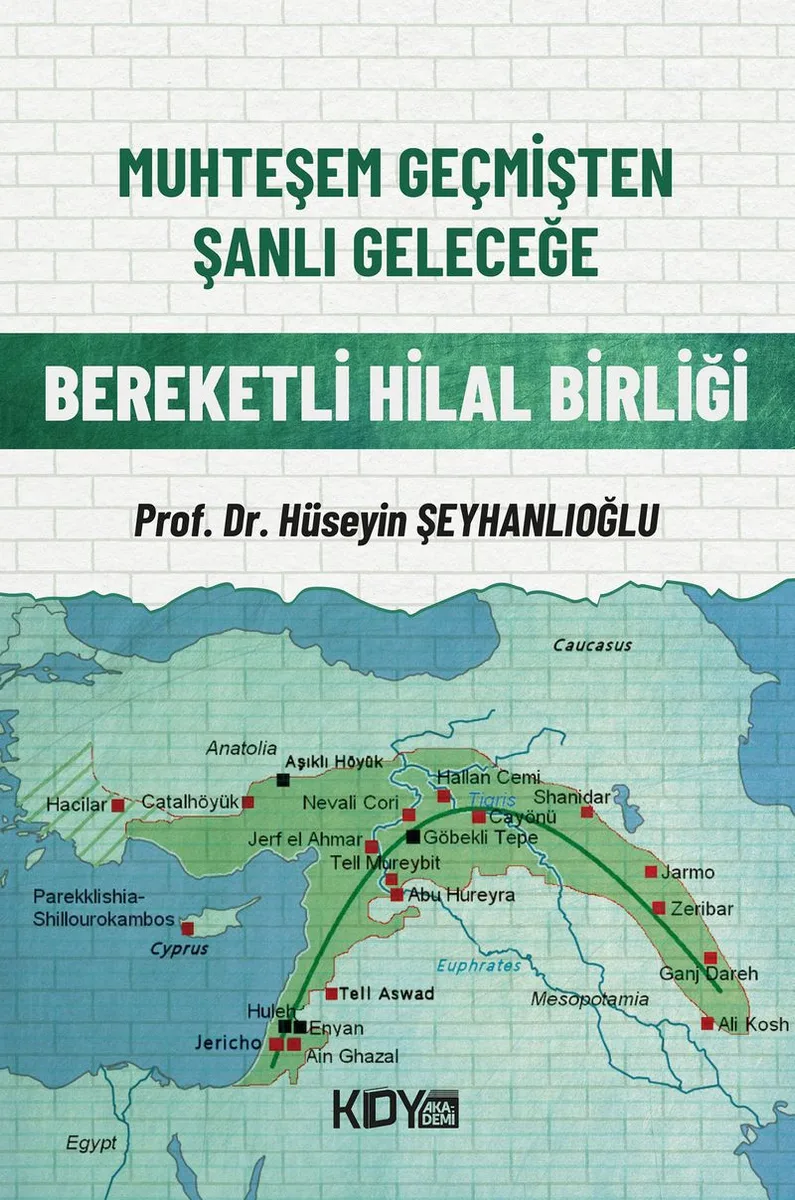 Muhteşem Geçmişten Şanlı Geleceğe: Bereketli Hilal Birliği