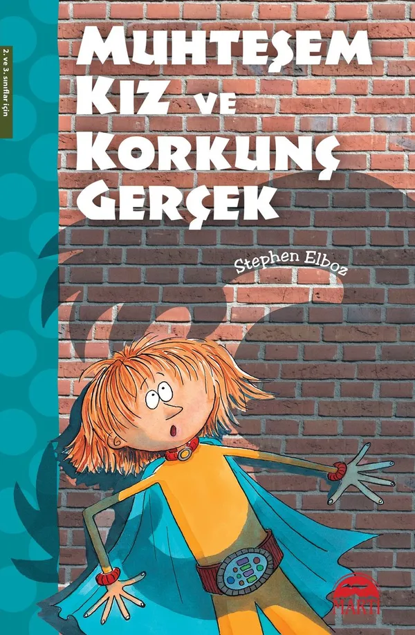 Muhteşem Kız ve Korkunç Gerçek