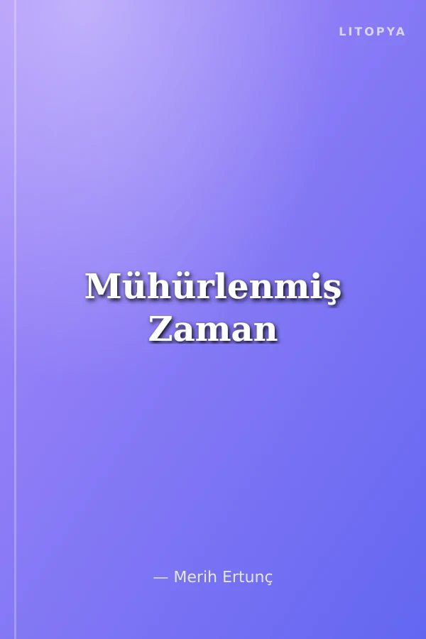 Mühürlenmiş Zaman