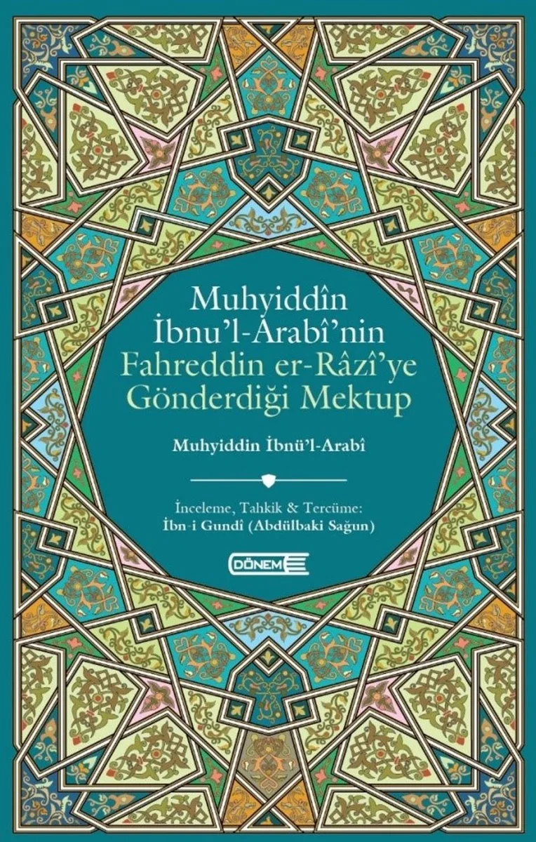 Muhyiddin İbnü'l-Arabi'nin Fahreddin er-Razi'ye Gönderdiği Mektup