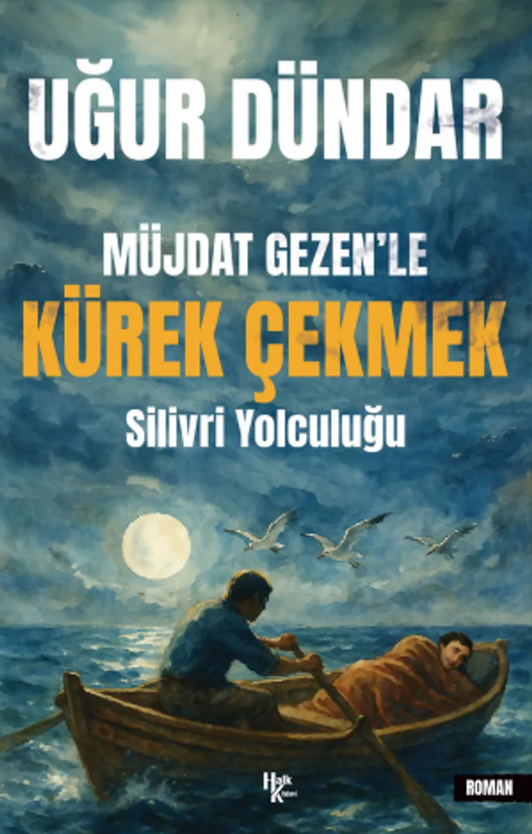 Müjdat Gezen'le Kürek Çekmek Silivri Yolculuğu
