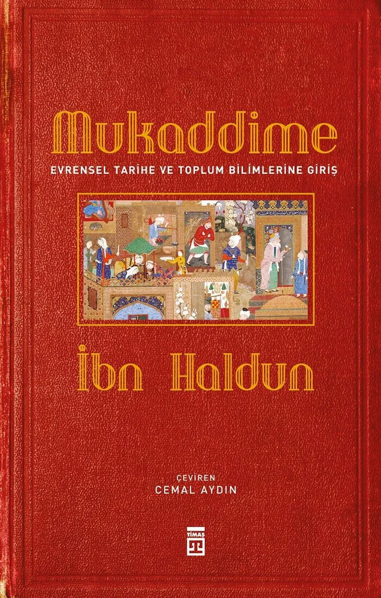 Mukaddime Evrensel Tarihe ve Toplum Bilimlerine Giriş