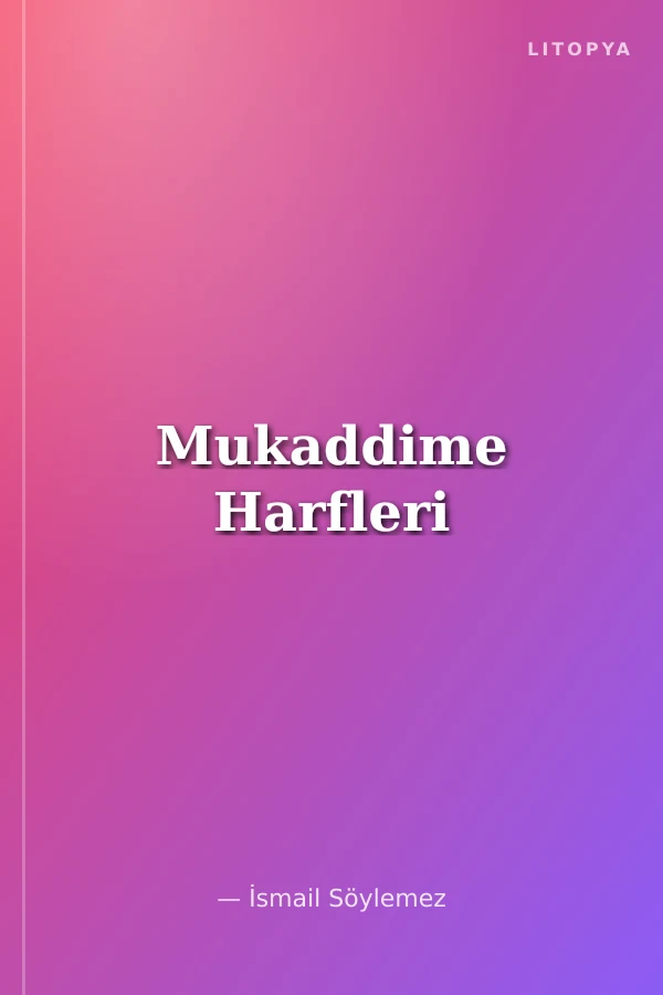 Mukaddime Harfleri