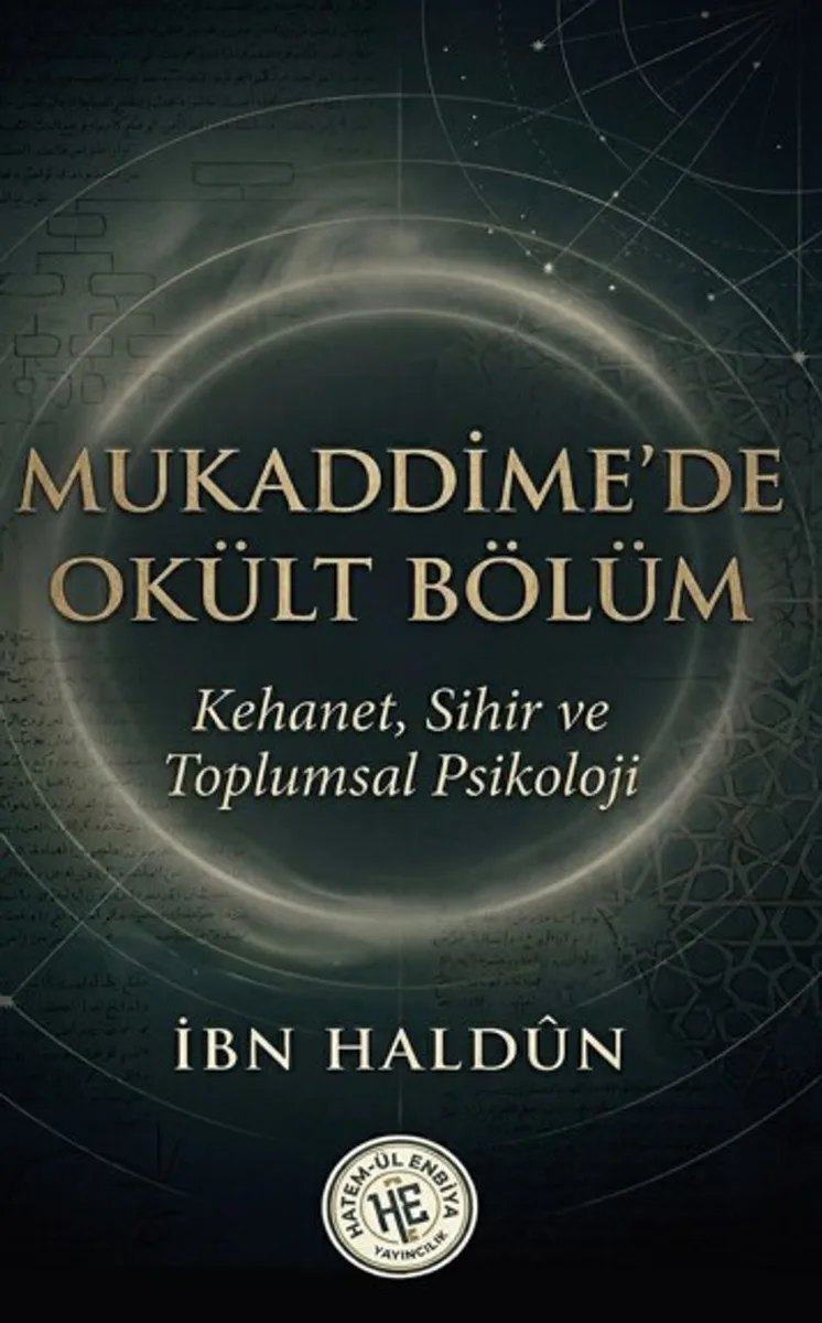 Mukaddimede Okült Bölüm Kehanet Sihir ve Toplumsal Psikoloji
