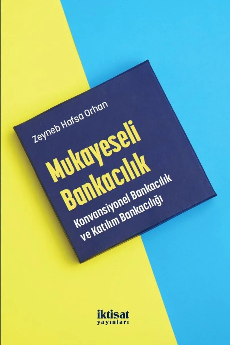 Mukayeseli Bankacılık Konvansiyonel Bankacılık ve Katılım Bankacılığı