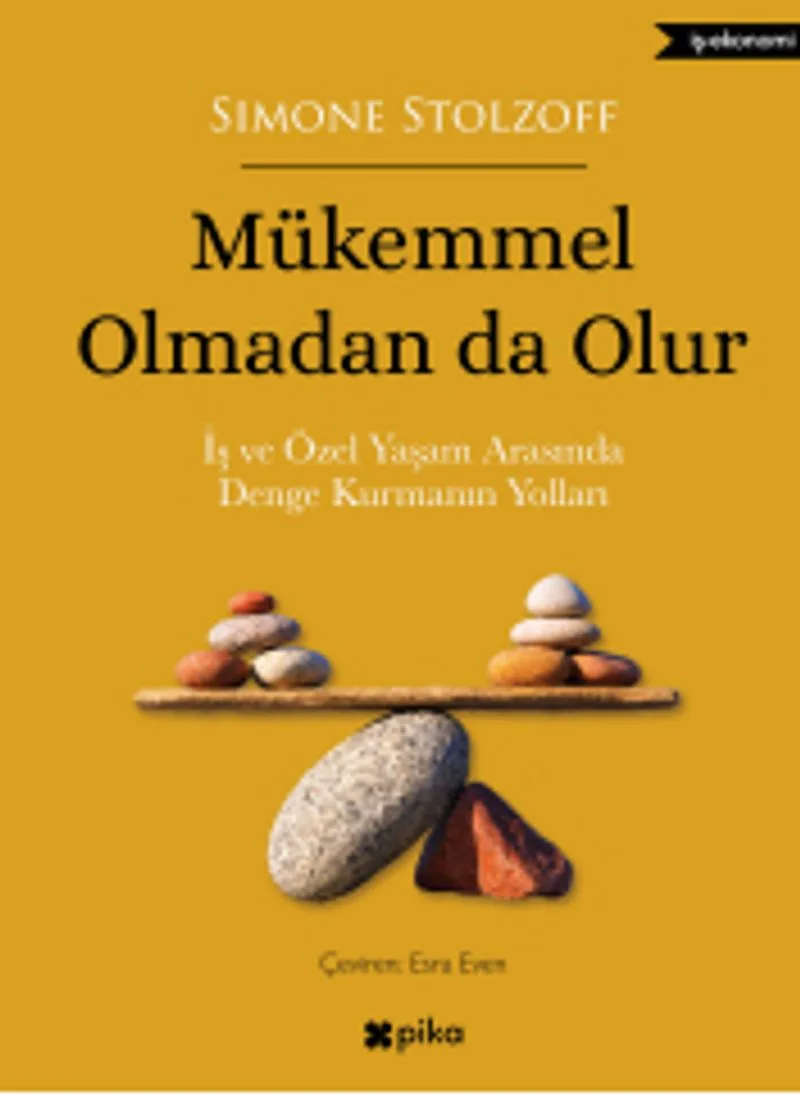 Mükemmel Olmadan da Olur