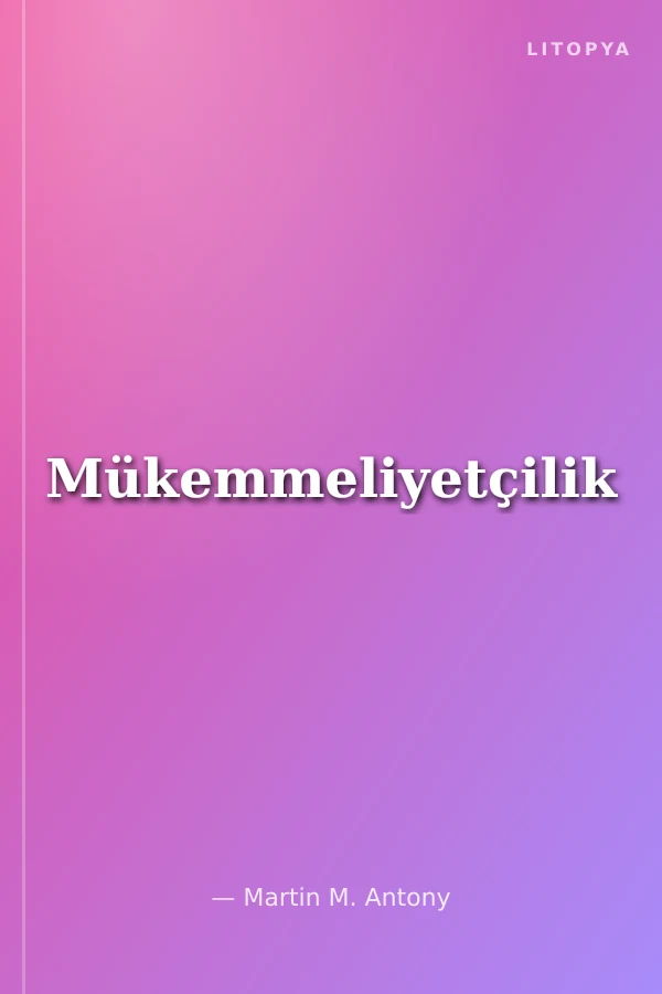 Mükemmeliyetçilik