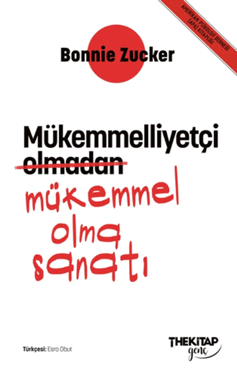 Mükemmelliyetçi Olmadan Mükemmel Olma Sanatı