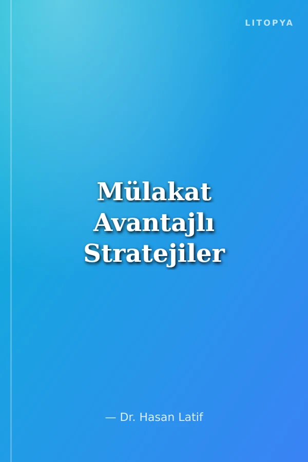 Mülakat Avantajlı Stratejiler