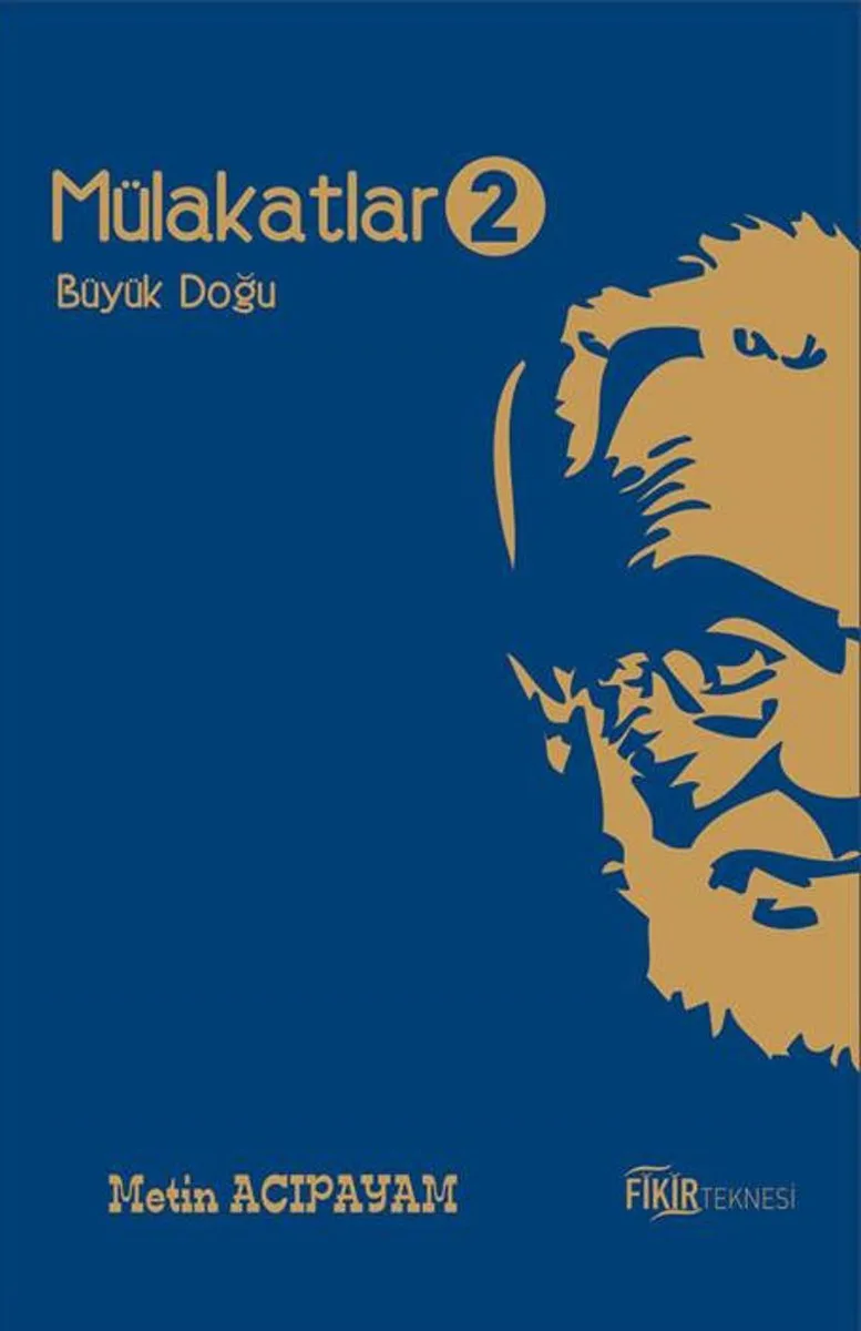 Mülakatlar 2 Büyük Doğu
