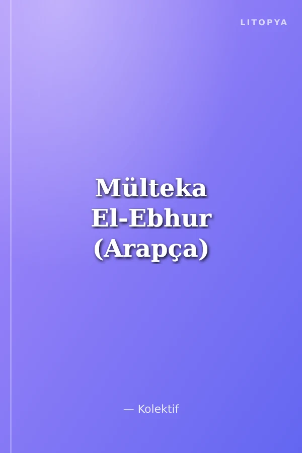 Mülteka El-Ebhur (Arapça)