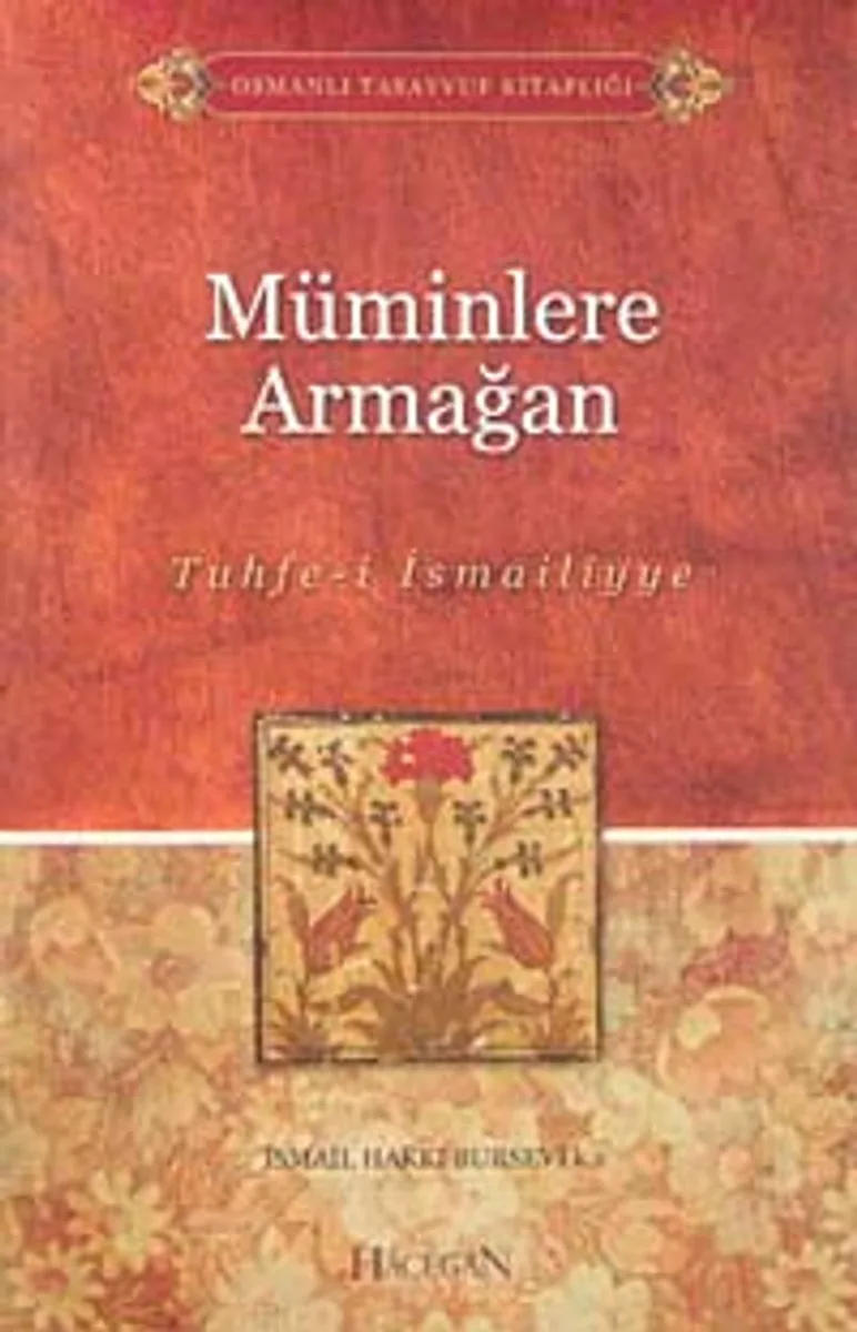 Müminlere Armağan Tuhfe-i İsmailiyye