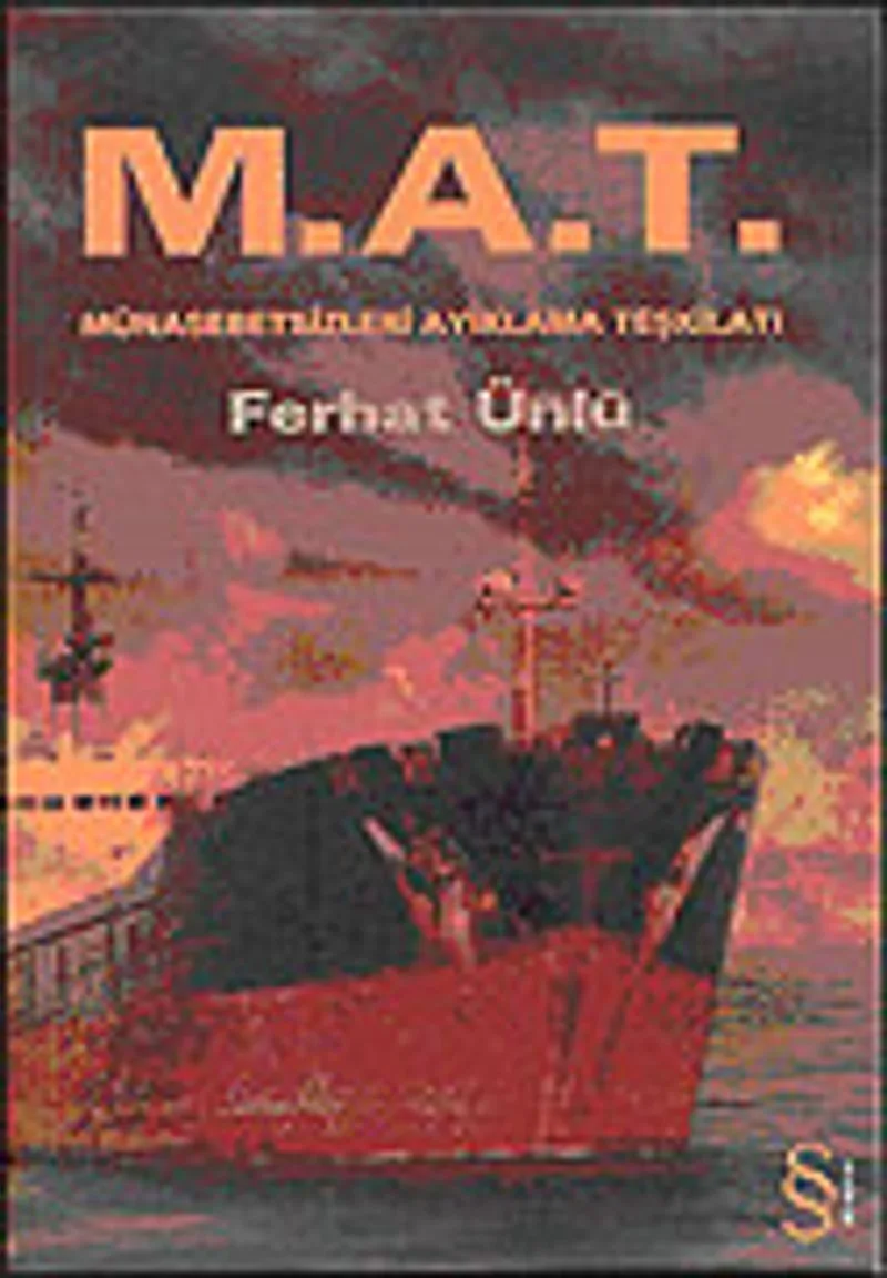 Münasebetsizleri Ayıklama Teşkilatı M.A.T.
