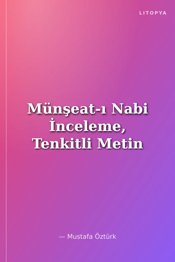 Münşeat-ı Nabi İnceleme, Tenkitli Metin
