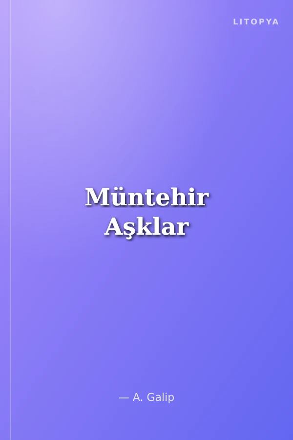 Müntehir Aşklar