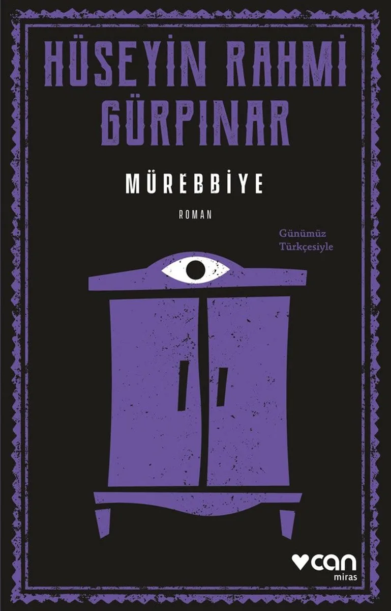 Mürebbiye (Günümüz Türkçesiyle)