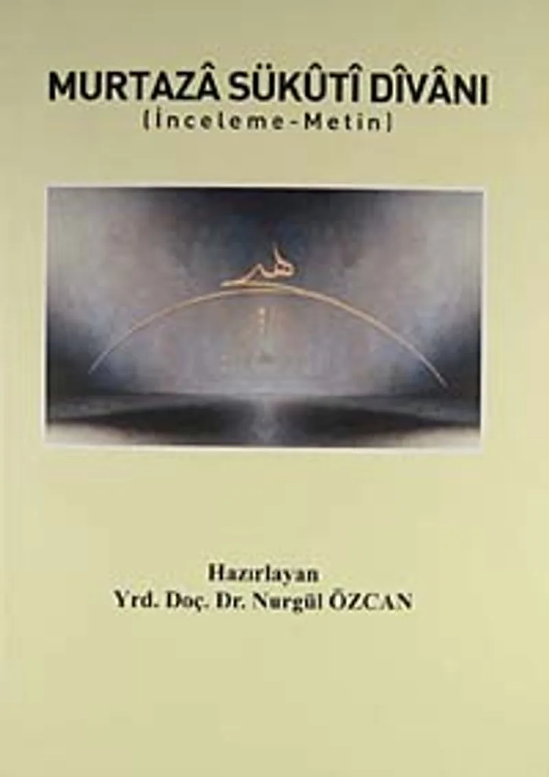 Murtaza Sükuti Divanı (İnceleme-Metin)