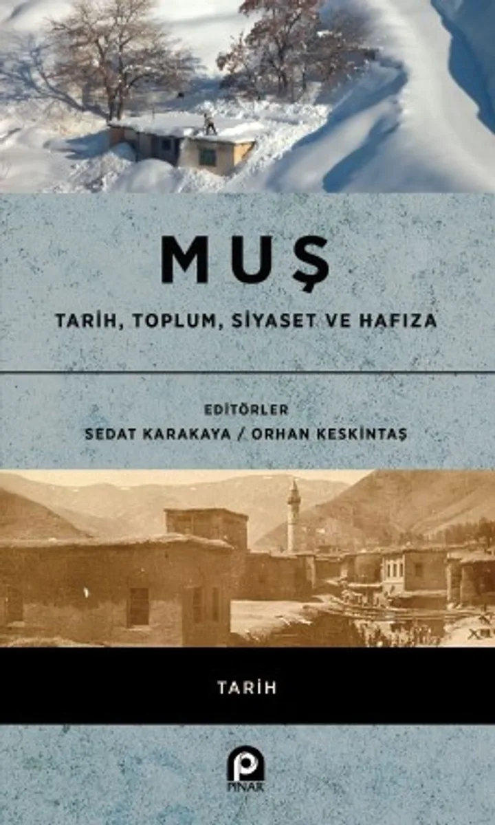 Muş Tarih, Toplum, Siyaset ve Hafıza