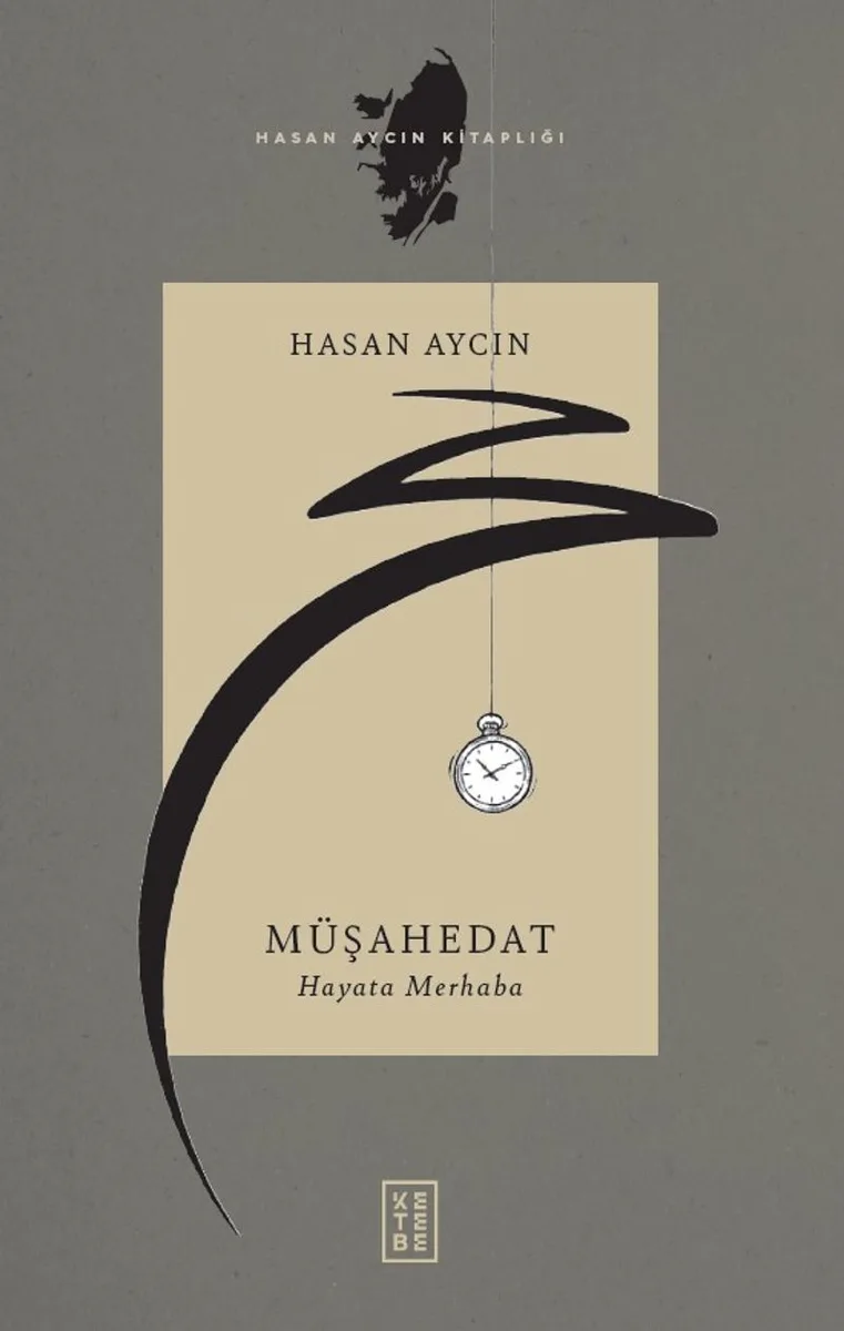 Müşahedat Hayata Merhaba