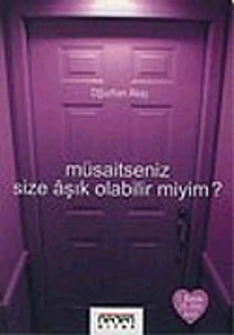 Müsaitseniz Size Aşık Olabilir miyim?