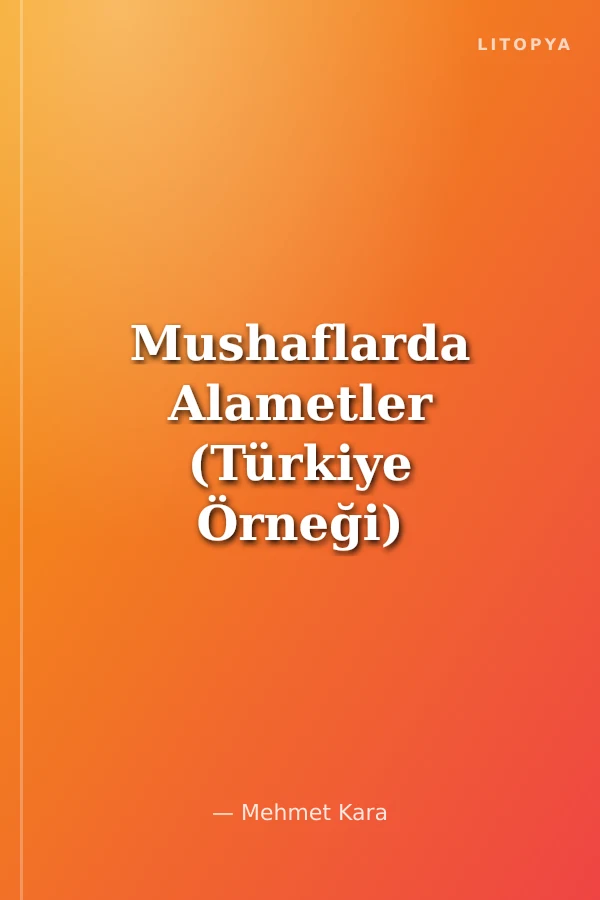 Mushaflarda Alametler (Türkiye Örneği)