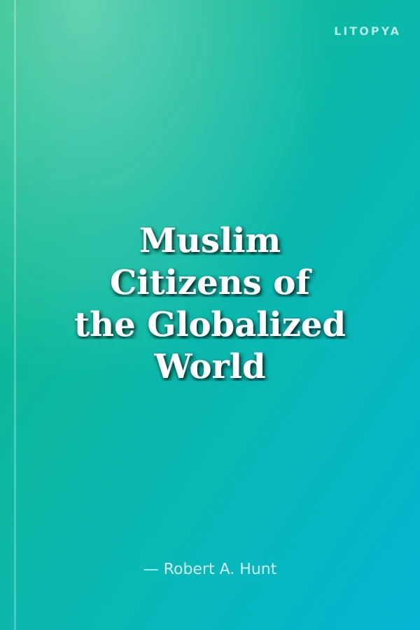 Muslim Citizens of the Globalized World
