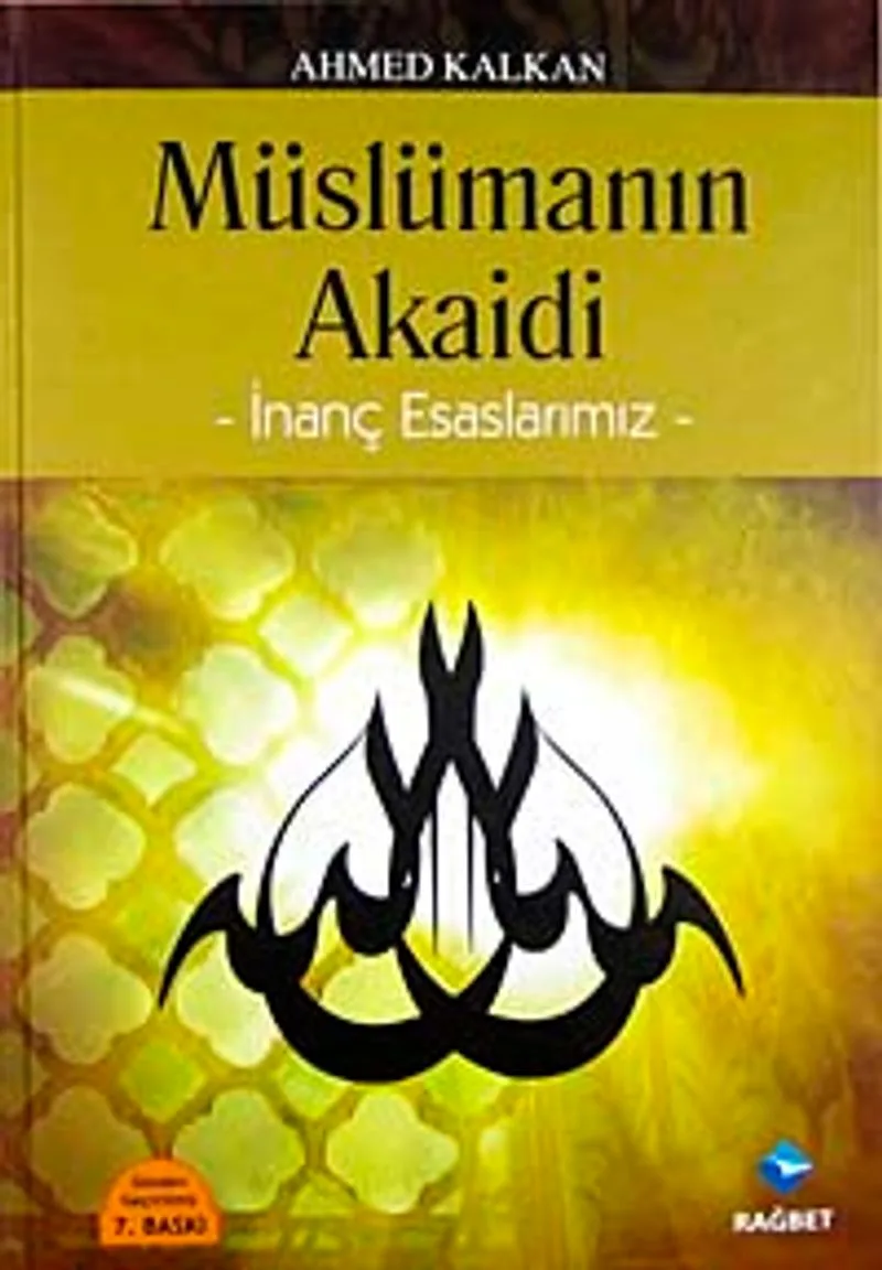 Müslüman Akaidi İnanç Esaslarımız