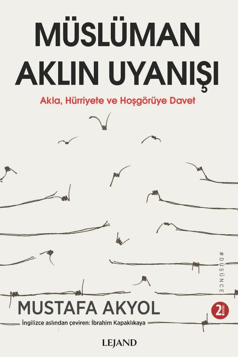 Müslüman Aklın Uyanışı Akla, Hürriyete ve Hoşgörüye Davet