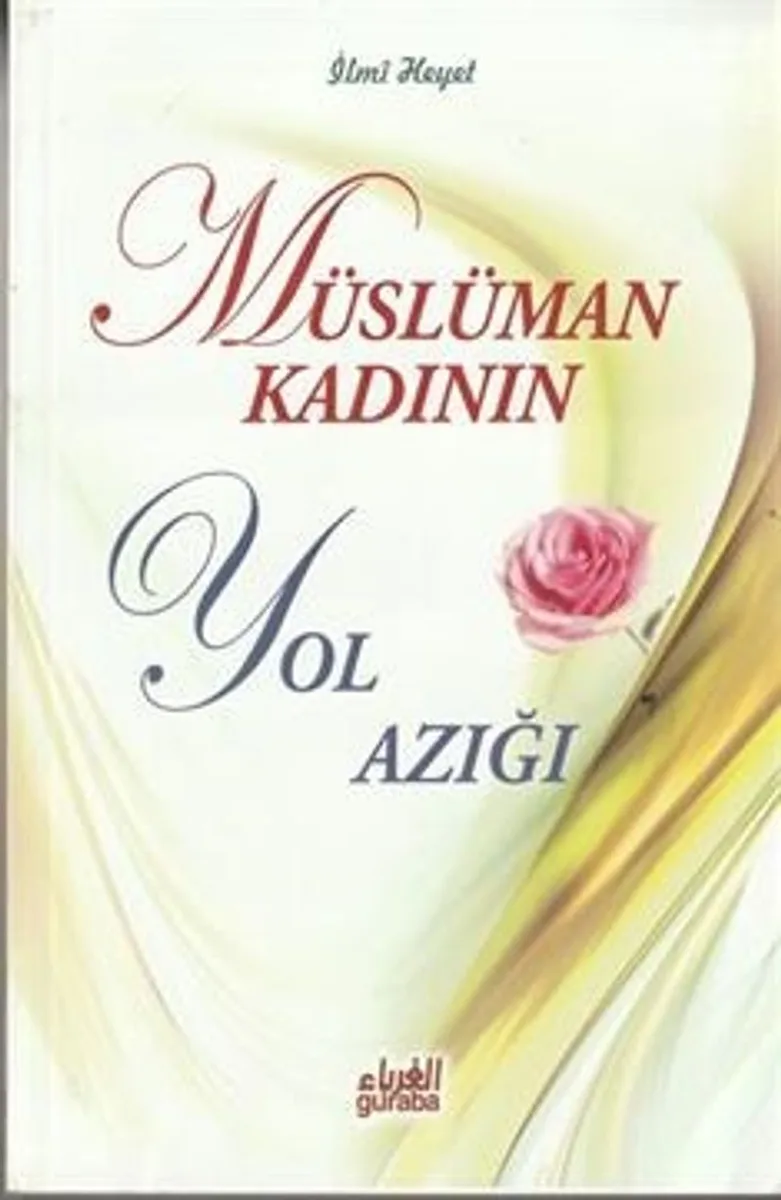 Müslüman Kadının Yol Azığı