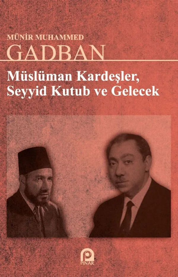 Müslüman Kardeşler, Seyyid Kutup ve Gelecek