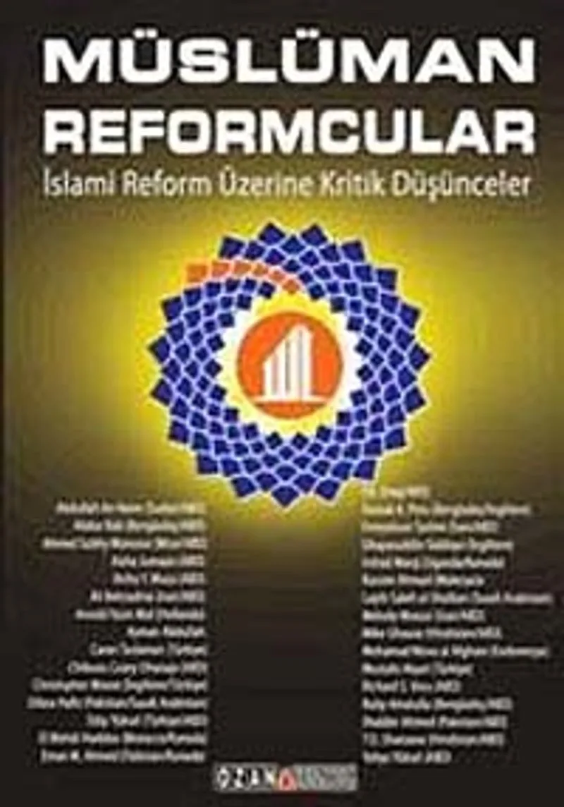 Müslüman Reformcular İslami Reform Üzerine Kritik Düşünceler