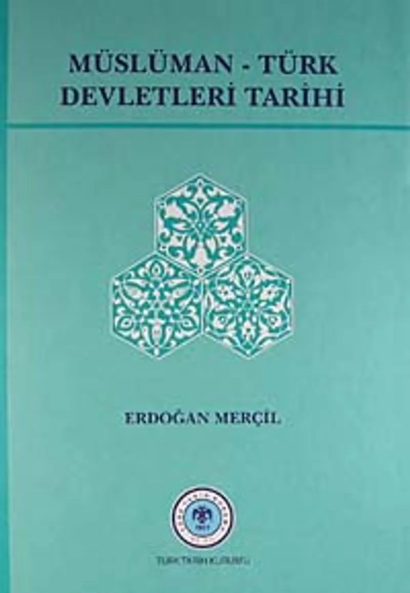 Müslüman Türk Devletleri Tarihi