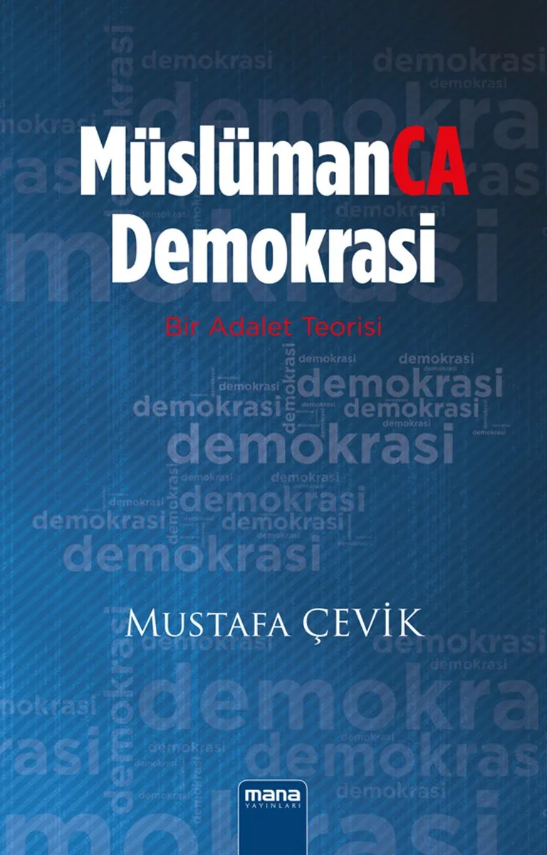 Müslümanca Demokrasi Bir Adalet Teorisi