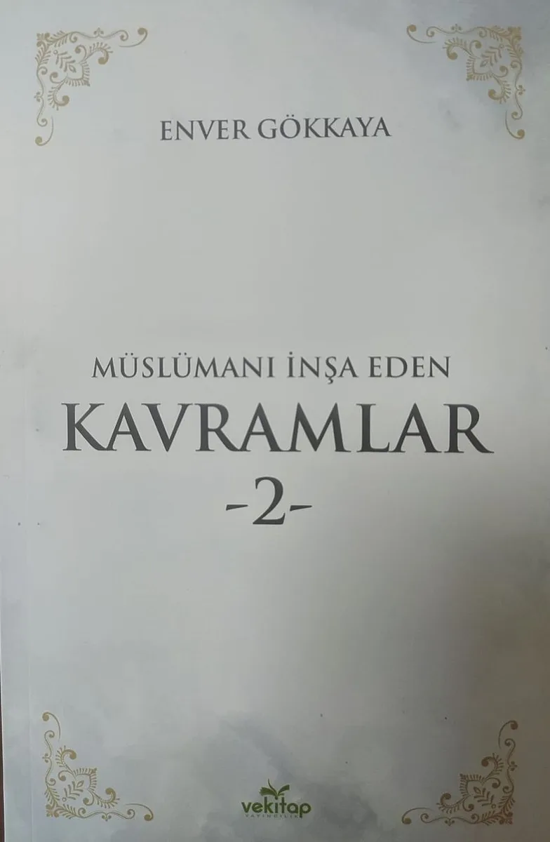 Müslümanı İnşa Eden Kavramlar 2