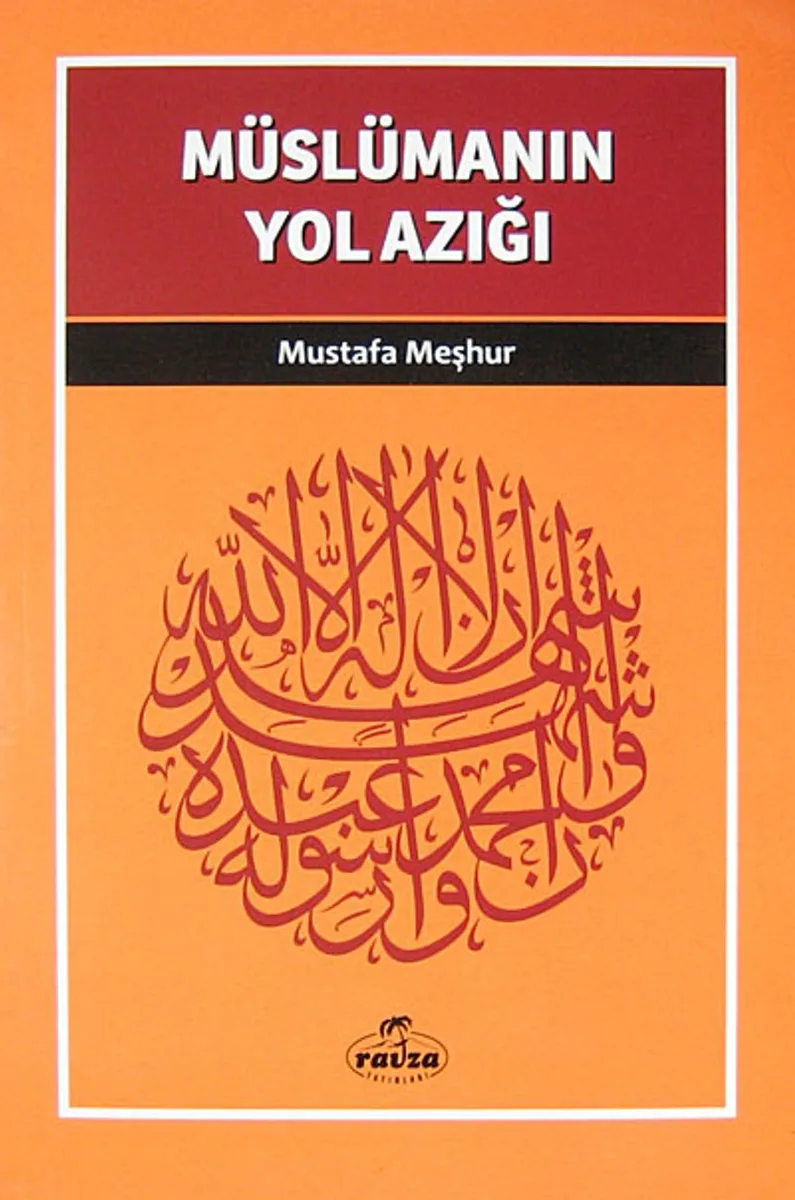 Müslümanın Yol Azığı / Davet Fıkhı Dizisi 3
