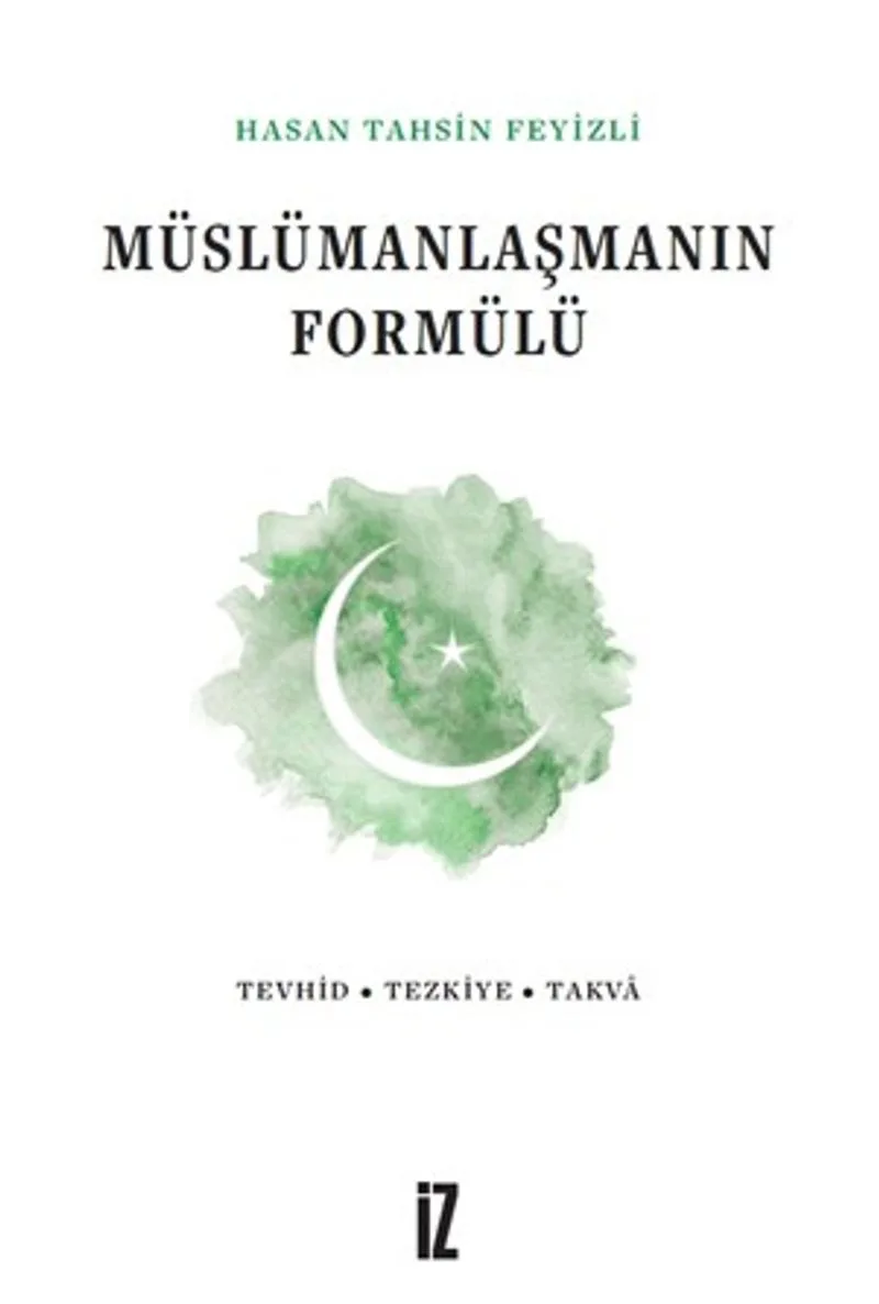 Müslümanlaşmanın Formülü