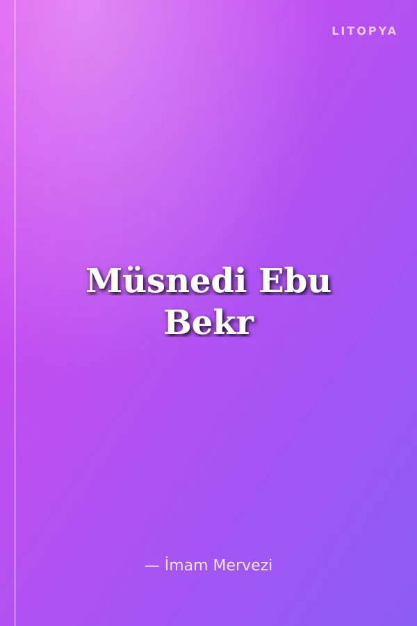 Müsnedi Ebu Bekr
