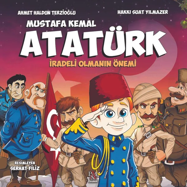 Mustafa Kemal Atatürk / İradeli Olmanın Önemi
