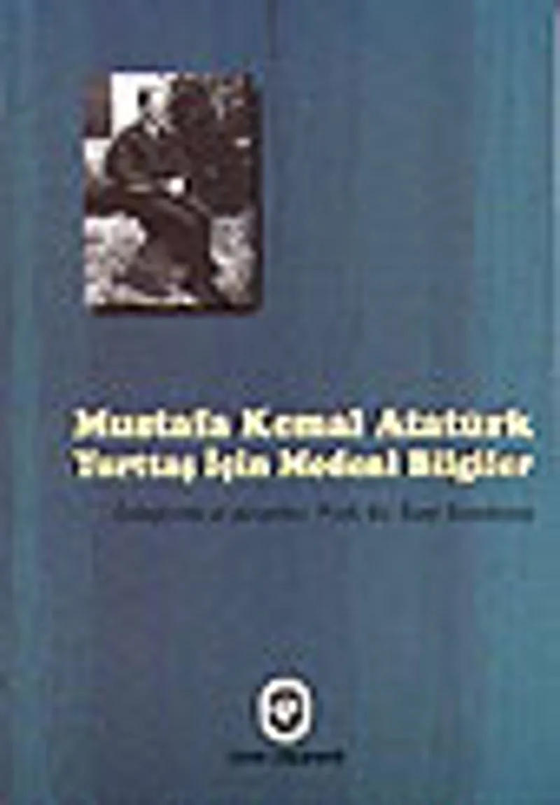 Mustafa Kemal Atatürk Yurtaş İçin Medeni Bilgiler
