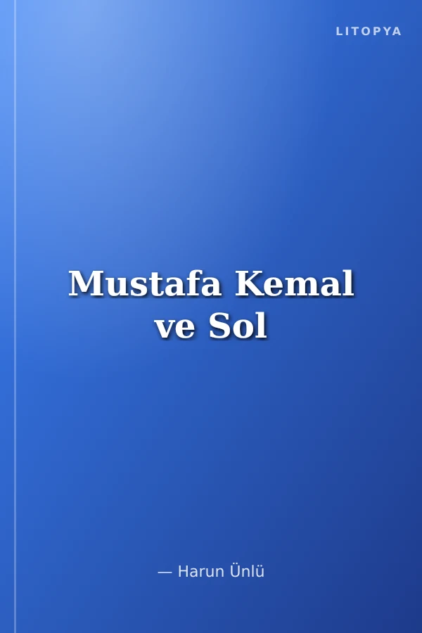 Mustafa Kemal ve Sol