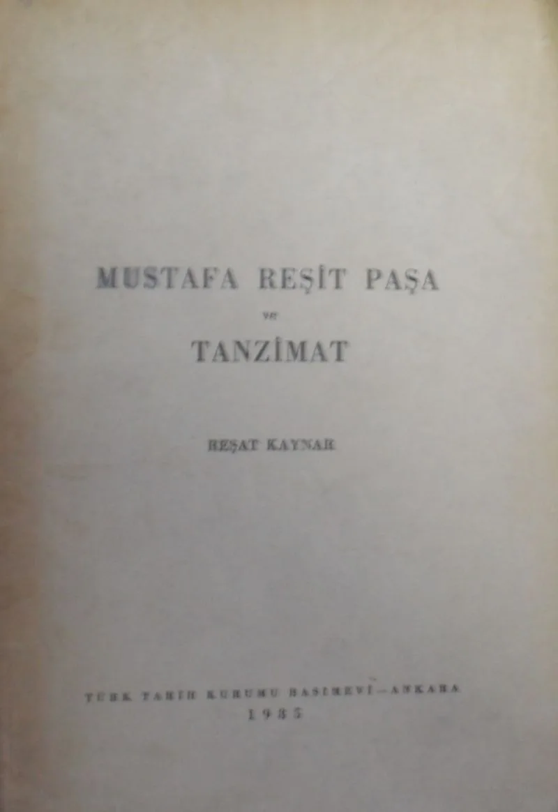 Mustafa Reşit Paşa ve Tanzimat / 13-Z-208