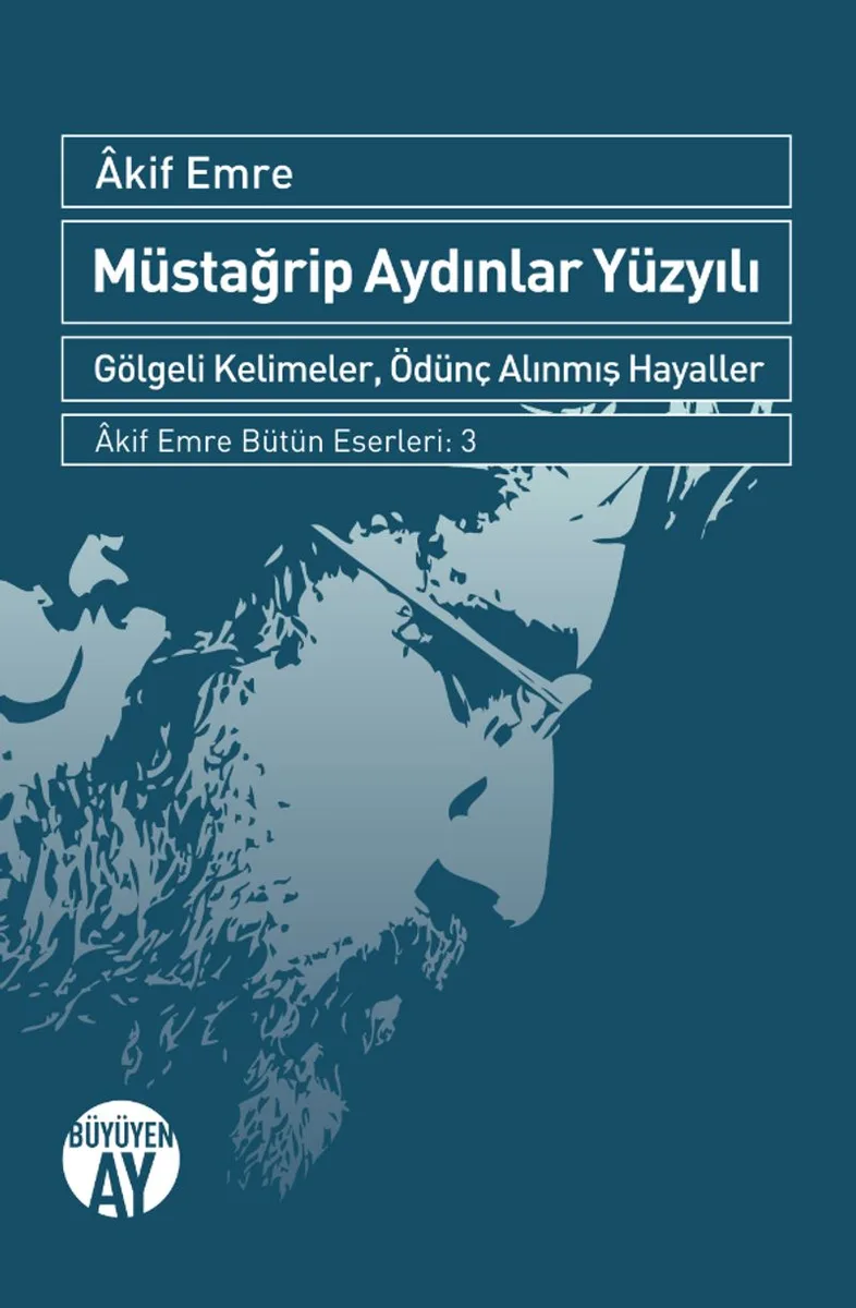 Müstağrip Aydınlar Yüzyılı Gölgeli Kelimeler, Ödünç Alınmış Hayaller