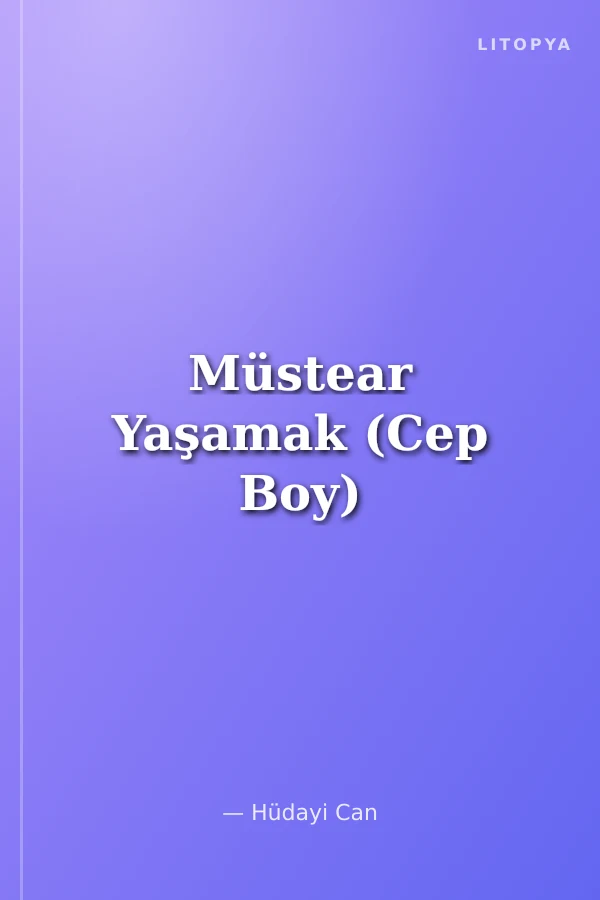 Müstear Yaşamak (Cep Boy)