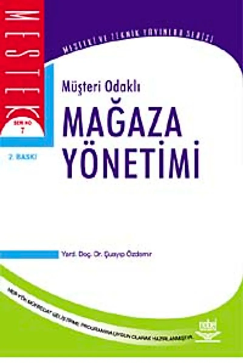 Müşteri Odaklı Mağaza Yönetimi