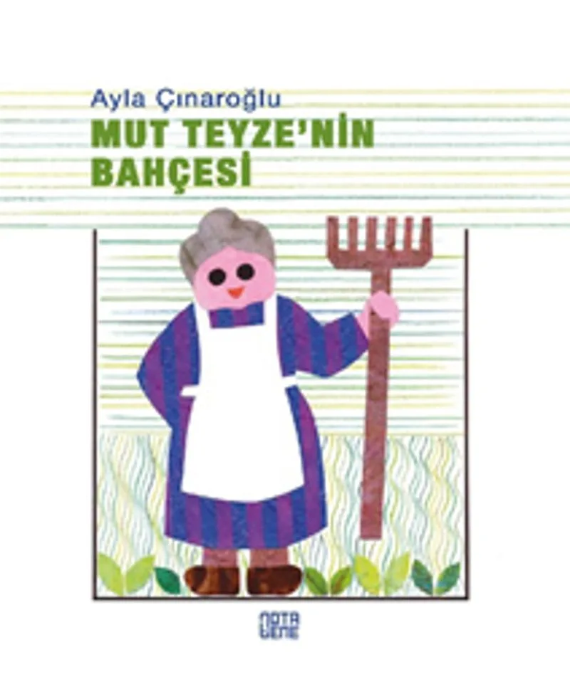 Mut Teyzenin Bahçesi (Karton Kapak)