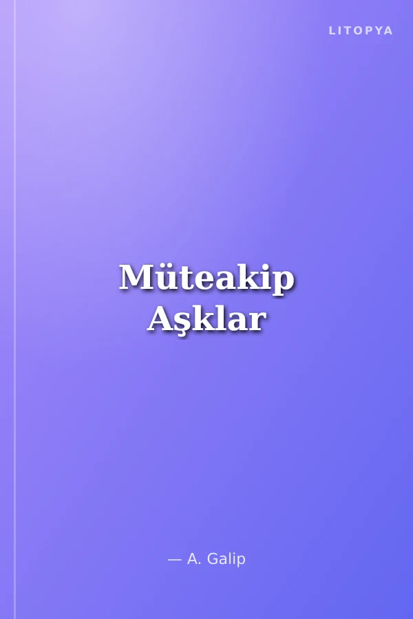 Müteakip Aşklar