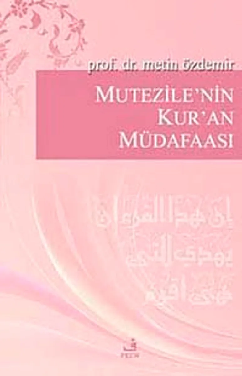 Mutezile'nin Kur'an Müdafaası